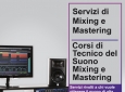 Corsi di Tecnico del Suono Mixing e Mastering e servizi Mixing e Mastering