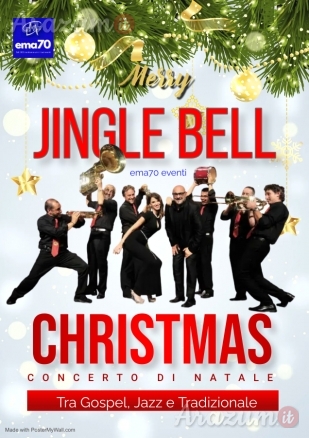 CONCERTO DI NATALE JINGLE BELL CHRISTMAS - MUSICA LIVE – MUSICA DI NATALE PER TEATRI PIAZZE CHIESE - EVENTI PRIVATI – EVENTI AZIENDALI