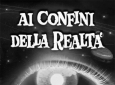 AI CONFINI DELLA REALTÀ - Anni '50 - Serie TV Completa - Audio Italiano