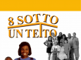 OTTO SOTTO UN TETTO - Serie TV Completa - Audio Italiano