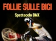 SPETTACOLO ACROBATICO CON BIKE SHOW  