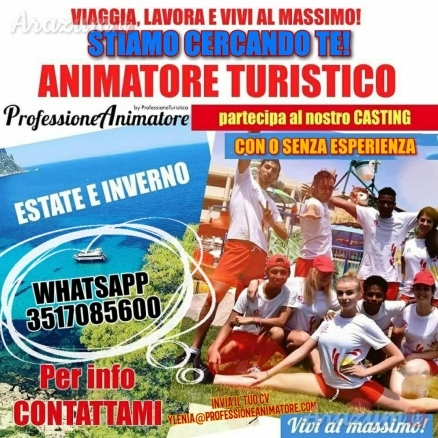 ANIMATORI TURISTICI ANCHE SENZA ESPERIENZA IN TUTTA ITALIA