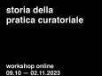 Corso Online: Storia della pratica curatoriale_School for Curatorial Studies Venice
