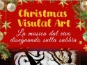 CHRISTMAS VISUAL ART CONCERTI DI NATALE -MUSICHE DI NATALE - SACRI CLASSICI - CORI GOSPEL - PER PIAZZE - LUOGHI SACRI - TEATRI - SALE DA CONCERTO - PER EVENTI PRIVATI - EVENTI PUBBLICI - EVENTI AZIENDALI