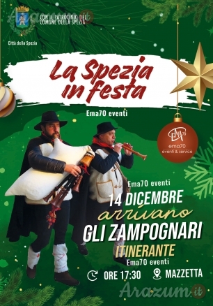 ARRIVANO GLI ZAMPOGNARI – LA SPEZIA IN FESTA 2024