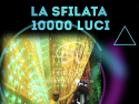 SFILATA 10000 LUCI – EVENTO UNICO IN ITALIA – COSTUMI SCENOGRAFICI – SFILATA LUMINOSA PER LE VIE DELLA TUA CITTA’ - EVENTI DI PIAZZA – EVENTI AZIENDALI – EVENTI PRIVATI – EVENTI PUBBLICI