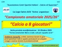 Campionato amatoriale 2025/26 di calcio a 8 in Torino con iscrizione gratuita.