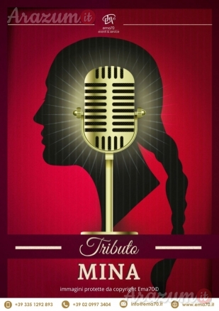 TRIBUTO MINA- PER EVENTI AZIENDALI - EVENTI PRIVATI - EVENTI PUBBLICI – MUSICA LIVE – CONCERTI – TRBUTI – SERATE MUSICALI – EVENTI DI PIAZZA