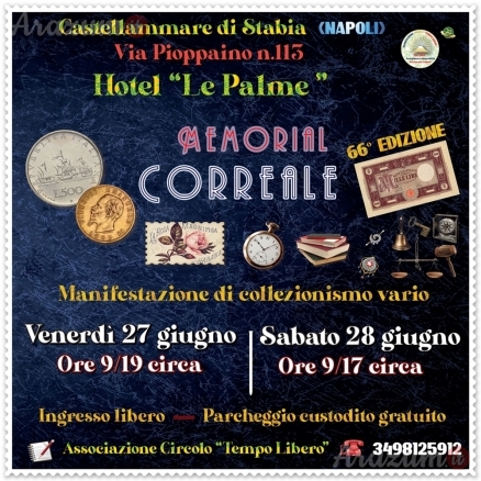 Collezionismo: Torna il 27 e 28 giugno 2025 il Memorial Correale