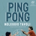 NOLEGGIO TAVOLI DA PING PONG - NOLEGGIO STRUTTURE - PER EVENTI SPORTIVI – ASSOCIAZIONI – PER EVENTI AZIENDALI - EVENTI PRIVATI - EVENTI PUBBLICI - FAMILY DAY
