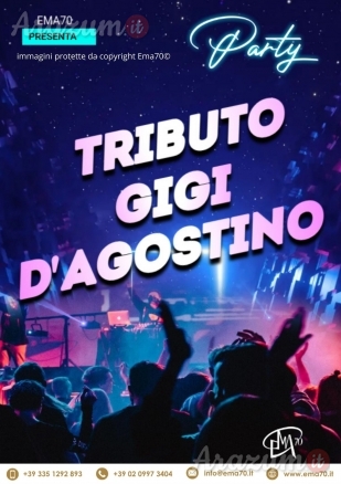 TRIBUTO GIGI D’AGOSTINO - PER EVENTI AZIENDALI - EVENTI PRIVATI - EVENTI PUBBLICI – MUSICA LIVE – CONCERTI - TRIBUTI
