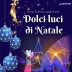 DOLCI LUCI DI NATALE - SFILATA E ANIMAZIONE SUI TRAMPOLI – ANIMARE E INCENTIVARE LO SHOPING NATALIZIO IN UN UNICO SPETTACOLO – EVENTI AZIENDALI - EVENTI PRIVATI -EVENTI PUBBLICI