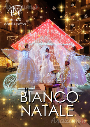 BIANCO NATALE - SFILATA E ANIMAZIONE SUI TRAMPOLI – ANIMARE E INCENTIVARE LO SHOPING NATALIZIO IN UN UNICO SPETTACOLO – EVENTI AZIENDALI - EVENTI PRIVATI -EVENTI PUBBLICI
