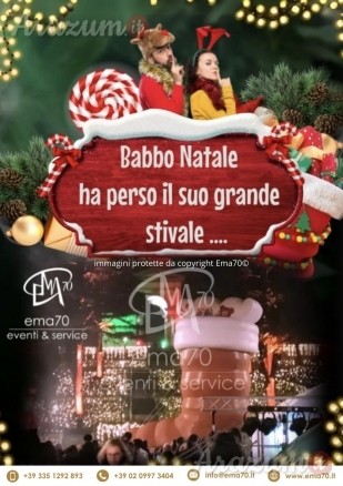 IL GRANDE STIVALE DI BABBO NATALE - SFILATA E ANIMAZIONE SUI TRAMPOLI – ANIMARE E INCENTIVARE LO SHOPING NATALIZIO IN UN UNICO SPETTACOLO – EVENTI AZIENDALI - EVENTI PRIVATI -EVENTI PUBBLICI