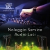 NOLEGGIO IMPIANTI AUDIO PER EVENTI E MANIFESTAZIONI - PER EVENTI AZIENDALI - EVENTI PRIVATI - EVENTI PUBBLICI - NOLEGGIO IMPIANTI AUDIO