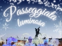 PASSEGGIATA LUMINOSA - ANIMAZIONE ITINERANTE E POSTAZIONE FISSA  - DOLCI LUCI DI NATALE – SPETTACOLI INVERNALI- LA MAGIA DEL NATALE – PARATE NATALIZIE