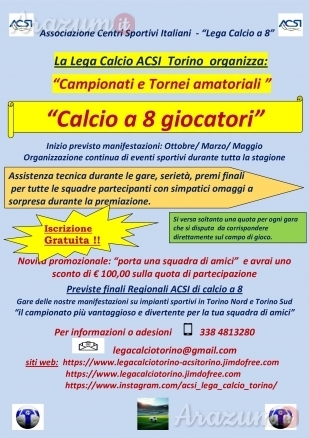 Campionati e tornei amatoriali di calcio a 8 e calcio a 7 in Torino durante tutta la stagione sportiva.