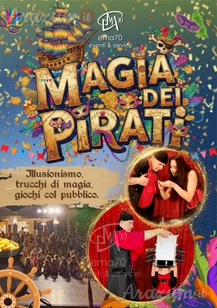 MAGIA DEI PIRATI – SIMPATICA ANIMAZIONE PER TUTTA LA FAMIGLIA EMA 70 EVENTI – EVENTI DI PIAZZA – EVENTI PRIVATI – EVENTI AZIENDALI