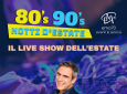 80’s 90’s NOTTI D’ESTATE - DJ SET FABRIZIO FERRARI– EVENTO UNICO IN ITALIA – COSTUMI SCENOGRAFICI – SFILATA LUMINOSA PER LE VIE DELLA TUA CITTA’ - EVENTI DI PIAZZA – EVENTI AZIENDALI – EVENTI PRIVATI – EVENTI PUBBLICI