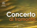 CONCERTOAL TRAMONTO – MUSICA LIVE – SERATE MUSICALI – EVENTI AZIENDALI – EVENTI PUBBLICI – EVENTI PRIVATI