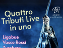QUATTRO TRIBUTI IN UNO EMA 70 EVENTI PRESENTA LIGABUE, VASCO ROSSI, ZUCCHERO E LITFIBA PER OGNI TIPO DI EVENTO AZIENDALE PRIVATO PUBBLICO DI PIAZZA
