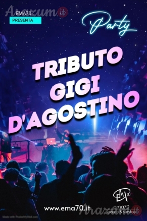 TRIBUTO GIGI D’AGOSTINO - PER EVENTI AZIENDALI - EVENTI PRIVATI - EVENTI PUBBLICI – MUSICA LIVE – CONCERTI - TRIBUTI