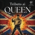 TRIBUTO AI QUEEN– CONCERTO MUSICA LIVE – ATMOSFERA ROMANTICA - PER EVENTI AZIENDALI - EVENTI PRIVATI - EVENTI PUBBLICI