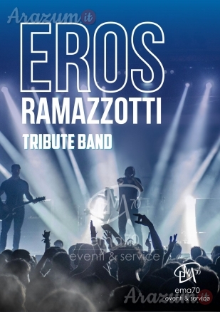 EROS RAMAZZOTTI – CONCERTO MUSICA LIVE – ATMOSFERA ROMANTICA - PER EVENTI AZIENDALI - EVENTI PRIVATI - EVENTI PUBBLICI