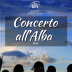 CONCERTI ALL ‘ALBA - LA MUSICA CHE EMOZIONA AL SORGERE DEL SOLE – CONCERTI PER VILLE ANFITEATRI – GIARDINI PUBBLICI - PER EVENTI AZIENDALI - EVENTI PRIVATI - EVENTI PUBBLICI 7