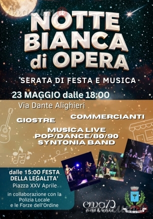 LA NOTTE BIANCA DI OPERA - sabato 23 maggio