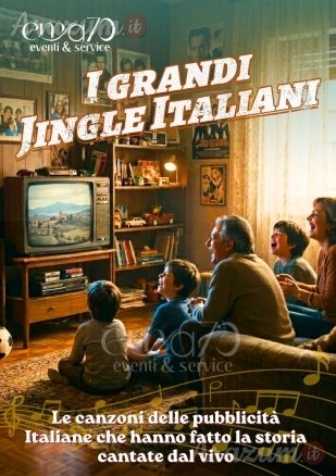 I GRANDI JINGLE ITALIANI - PER EVENTI AZIENDALI - EVENTI PRIVATI  - EVENTI PUBBLICI