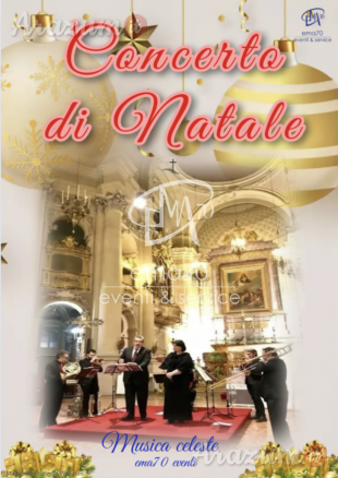 CONCERTO DI NATALE CONCERTI DI NATALE -MUSICHE DI NATALE - SACRI CLASSICI - CORI GOSPEL - PER PIAZZE - LUOGHI SACRI - TEATRI - SALE DA CONCERTO - PER EVENTI PRIVATI - EVENTI PUBBLICI - EVENTI AZIENDALI