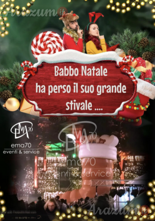 IL GRANDE STIVALE DI BABBO NATALE - SFILATA E ANIMAZIONE SUI TRAMPOLI – ANIMARE E INCENTIVARE LO SHOPING NATALIZIO IN UN UNICO SPETTACOLO – EVENTI AZIENDALI - EVENTI PRIVATI -EVENTI PUBBLICI