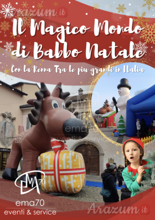 MAGICO MONDO DI BABBO NATALE - SFILATA E ANIMAZIONE SUI TRAMPOLI – ANIMARE E INCENTIVARE LO SHOPING NATALIZIO IN UN UNICO SPETTACOLO – EVENTI AZIENDALI - EVENTI PRIVATI -EVENTI PUBBLICI