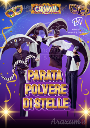 PARATA POLVERE DI STELLE– SIMPATICA - ANIMAZIONE PER TUTTA LA FAMIGLIA EMA 70 EVENTI – EVENTI DI PIAZZA – EVENTI PRIVATI – EVENTI AZIENDALI