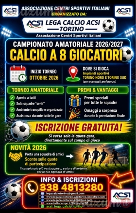 Campionato  amatoriale calcio a 8 iscrizione gratuita da Ottobre 2026