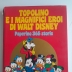 Topolino e i Magnifici Eroi di Walt Disney Paperino 365 storie libro + copertina. 2