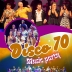 DISCO 70MUSIC PARTY – MUSICA LIVE – CONCERTI – EVENTI AZIENDALI – FESTE PRIVATE – EVENTI PUBBLICI – GRUPPI MUSICALI -